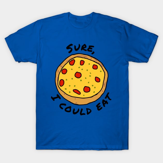Food I Could Eat Pizza T-Shirt by ellenhenryart